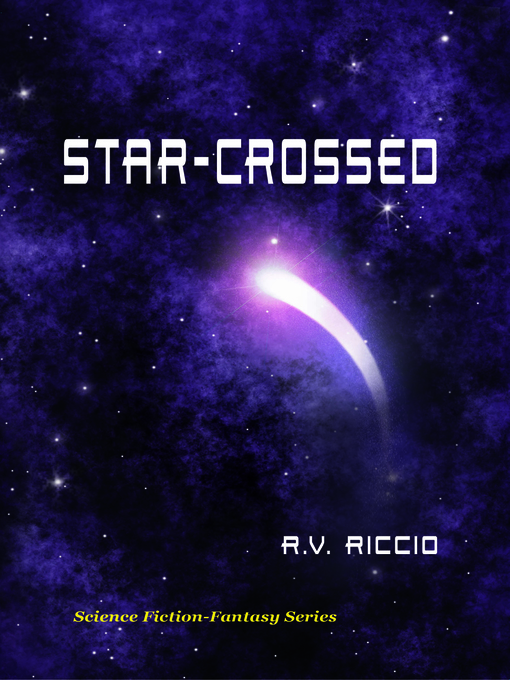 Title details for Star-Crossed by R. Vincent Riccio - Available